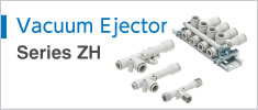 Vacuum Ejector Series ZH
