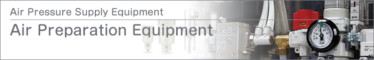 Air Preparation Equipment